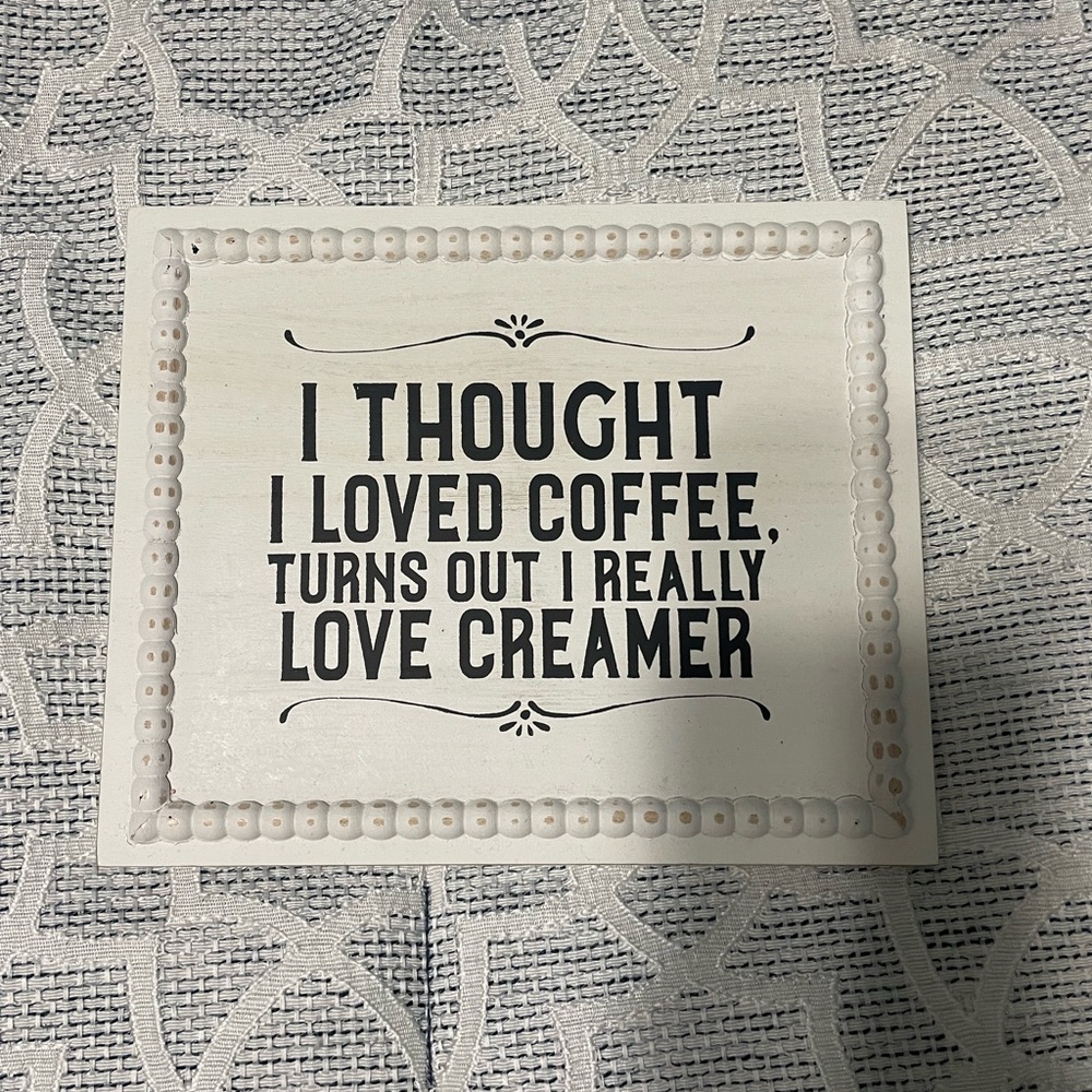 WHITE DECOR SIGN